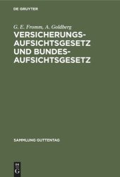 book Versicherungsaufsichtsgesetz und Bundesaufsichtsgesetz: Kommentar