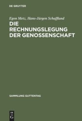 book Die Rechnungslegung der Genossenschaft: Kommentar (Sonderausgabe der Kommentierung der Rechnungslegung aus Lang/Weidmüller, Genossenschaftsgesetz, Kommentar, 32. Aufl.)