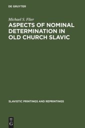 book Aspects of Nominal Determination in Old Church Slavic