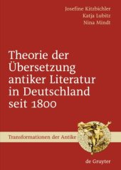 book Theorie der Übersetzung antiker Literatur in Deutschland seit 1800