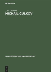 book Michail Čulkov: An introduction to his prose and verse