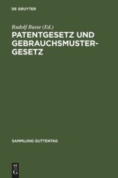 book Patentgesetz und Gebrauchsmustergesetz: in der Fassung v. 18. 7. 1953