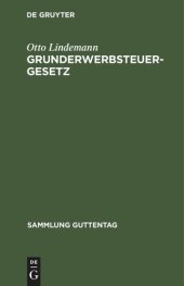 book Grunderwerbsteuergesetz: mit den Ausführungsbestimmungen