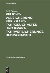 book Pflichtversicherung für Kraftfahrzeughalter und Kraftfahrversicherungsbedingungen: Kommentar