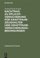 book Nachtrag zu Pflichtversicherung für Kraftfahrzeughalter und Kraftfahrversicherungsbedingungen: Kommentar