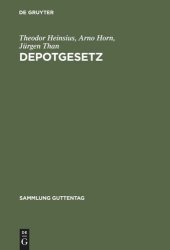 book Depotgesetz: Kommentar zum Gesetz über die Verwahrung und Anschaffung von Wertpapieren vom 4.2.1937