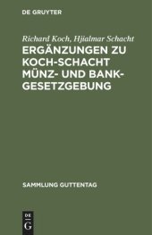 book Ergänzungen zu Koch-Schacht Münz- und Bankgesetzgebung