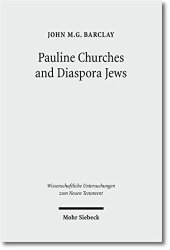 book Pauline Churches & Diaspora Jews (Wissenchaftliche Untersuchungen Zum Neuen Testament) (Wissenschaftliche Untersuchungen Zum Neuen Testament)