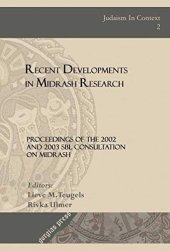 book Recent Developments in Midrash Research: Proceedings Of The 2002 And 2003 SBL Consultation On Midrash (JUDAISM IN CONTEXT)