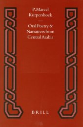 book Oral Poetry and Narratives from Central Arabia: The Poetry of Ad-Dindan : A Bedouin Bard in Southern Najd (Studies in Arabic Literature, Vol 17) (English and Arabic Edition)