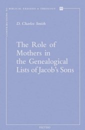 book The Role of Mothers in the Genealogical Lists of Jacob's Sons (Contributions to Biblical Exegesis & Theology)