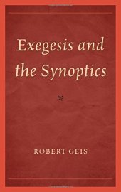 book Exegesis and the Synoptics