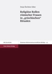 book Religiöse Rollen römischer Frauen in "griechischen" Ritualen: Habilitationsschrift