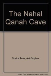 book The Nahal Qanah Cave: Earliest Gold in the Southern Levant