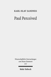 book Paul Perceived: An Interactionist Perspective on Paul and the Law (Wissenschaftliche Untersuchungen Zum Neuen Testament)