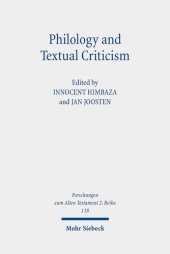 book Philology and Textual Criticism: Proceedings of the Second International Colloquium of the Dominique Barthelemy Institute Held at Fribourg on 10-11 ... (Forschungen zum Alten Testament 2.reihe)