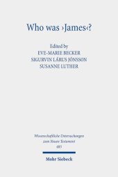 book Who Was James?: Essays on the Letter's Authorship and Provenance (Wissenschaftliche Untersuchungen Zum Neuen Testament)