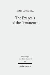 book The Exegesis of the Pentateuch: Exegetical Studies and Basic Questions (Forschungen Zum Alten Testament)