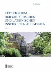 book Repertorium der griechischen und lateinischen Inschriften aus Mysien: Teil 1 und Teil 2