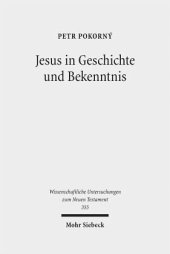 book Jesus in Geschichte und Bekenntnis