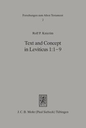 book Text and Concept in Leviticus 1: 1-9: A Case in Exegetical Method (Forschungen Zum Alten Testament)