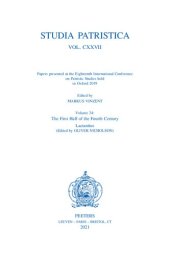 book Studia Patristica - Papers Presented at the Eighteenth International Conference on Patristic Studies Held in Oxford 2019: The First Half of the Fourth Century, Lactantius (24) (Studia Patristica, 127)