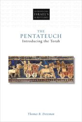 book The Pentateuch: Introducing the Torah (Introducing Israel's Scriptures)