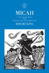 book Micah: A New Translation with Introduction and Commentary