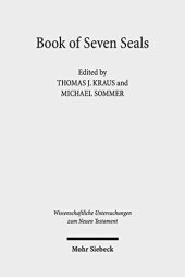 book Book of Seven Seals: The Peculiarity of Revelation, Its Manuscripts, Attestation, and Transmission (Wissenschaftliche Untersuchungen Zum Neuen Testament) (English and German Edition)