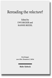 book Rereading the relecture?: The Question of (Post)chronistic Influence in the Latest Redactions of the Books of Samuel (Forschungen Zum Alten Testament 2.Reihe)