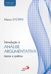 book Introdução à Análise Argumentativa - teoria e prática. 2ª edição revista e ampliada (Filosofia)