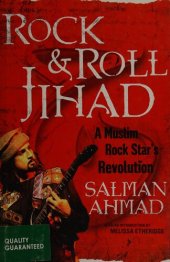 book Rock & Roll Jihad: A Muslim Rock Star's Revolution