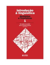 book Introdução à Linguística, Vol. 1 - Domínios e Fronteiras