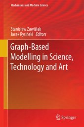 book Graph-Based Modelling in Science, Technology and Art (Mechanisms and Machine Science, 107)