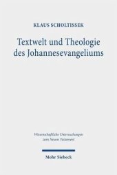 book Textwelt und Theologie des Johannesevangeliums: Gesammelte Studien