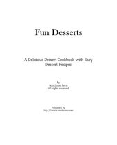 book Fun Desserts: A Delicious Snack Cookbook with Easy Dessert Recipes