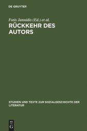 book Rückkehr des Autors: Zur Erneuerung eines umstrittenen Begriffs