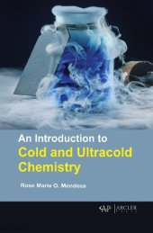 book An Introduction to Cold and Ultracold Chemistry