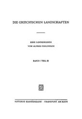 book Die griechischen Landschaften: Eine Landeskunde. Bd. I Der Nordosten der griechischen Halbinsel, Teil 3: Attika und Megaris