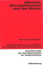 book Ulbricht, Chruschtschow und die Mauer: Eine Dokumentation