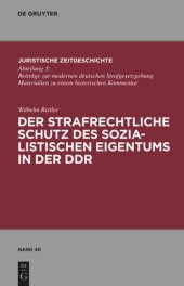 book Der strafrechtliche Schutz des sozialistischen Eigentums in der DDR