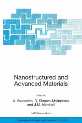 book Nanostructured and Advanced Materials for Applications in Sensor, Optoelectronic and Photovoltaic Technology: Proceedings of the NATO Advanced Study ... II: Mathematics, Physics and Chemistry, 204)