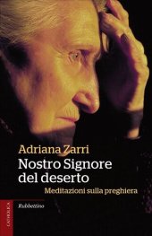 book Nostro Signore del deserto. Meditazioni sulla preghiera