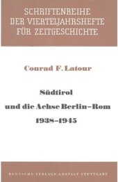 book Südtirol und die Achse Berlin - Rom 1938-1945