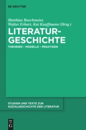 book Literaturgeschichte: Theorien - Modelle - Praktiken