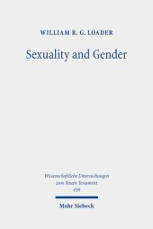 book Sexuality and Gender: Collected Essays (Wissenschaftliche Untersuchungen zum Neuen Testament, 458)