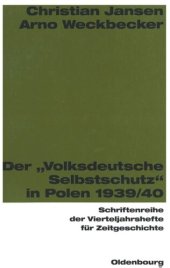 book Der "Volksdeutsche Selbstschutz" in Polen 1939/1940