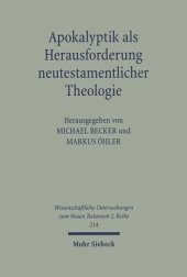 book Apokalyptik als Herausforderung neutestamentlicher Theologie: Herausgegeben:Öhler, Markus; Becker, Michael