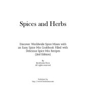 book Spices and Herbs: Discover Worldwide Spice Mixes with an Easy Cookbook Filled with Delicious Recipes