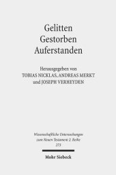 book Gelitten - Gestorben - Auferstanden: Passions- und Ostertraditionen im antiken Christentum